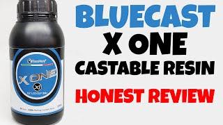 Bluecast X One Castable 3d printer resin [HONEST REVIEW]