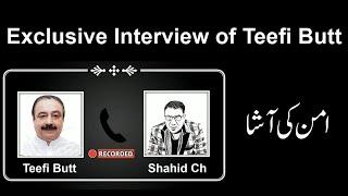 Teefi Butt Interview with Shahid Ch. Shahid Ch ny hr trah ka Sawal kr diya.