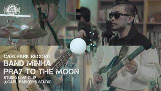 4K | 밴드민하 (Band MInha) - pray to the moon | Studio Live Clip