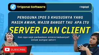 Perbedaan Server dan Client di Program IPOS: Jangan Sampai Salah Paham! | NGOPI #podcast #server