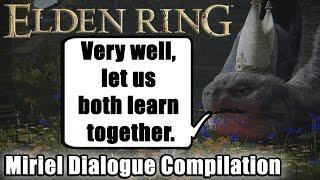 Elden Ring - Miriel Dialogue Compilation