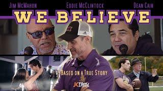 We Believe | Full Movie