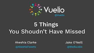 5 Things You Shouldn't Have Missed - Vuelio Voice Podcast