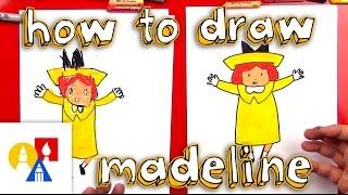 How To Draw Madeline