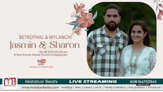 Sharon & Jasmin | BETROTHAL & MYLANCHI | 22.08.2024 | malabar beats