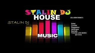 HOUSE BORICUA & TECHNO DE LOS 90s STALIN DJ 2017 GUAYAQUIL- ECUADOR