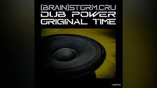 Brainstorm Cru - Dub Power (DUBCRU001)