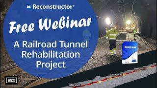 Reconstructor: a railroad tunnel rehabilitation project