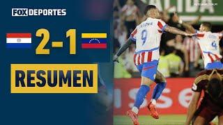  PARAGUAY REMONTA A VENEZUELA | Paraguay 2-1 Venezuela | HIGHLIGHTS | Eliminatorias Sudamericanas