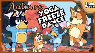 Autumn Bluey yoga freeze dance | Brain Break | Workout for Kids | GoNoodle inspired | Dance Party