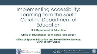 Implementing Accessibility: Learning from the South Carolina Department of Education