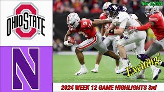 Ohio State vs Northwestern Wildcats] GAME HIGHLIGHTS 3rd [WEEK 12| Nov 16,2024  College Football