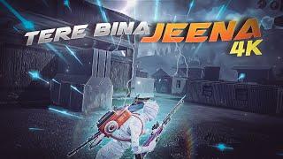 Tere Bina Jeena | Slowed Reverb | Pubg Velocity Montage 4K | Sajid Gaming