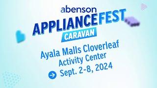 2024 Abenson Appliance Fest @ Ayala Malls Cloverleaf Activity Center