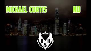 (Remix) Michael Curtis - No