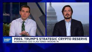 Robinhood CEO Vlad Tenev: Strategic Bitcoin Reserve is a 'sensible approach' by the administration