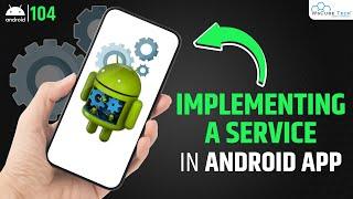 Services in Android with Example | Android App Development Tutorial