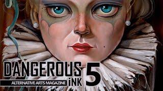 Dangerous Ink Issue 5 • Alternative Arts Magazine Click Look