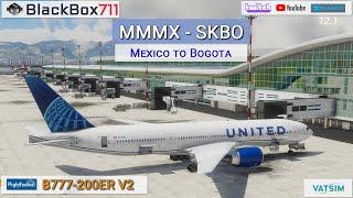 XP12.1 FlightFactor B777-200 | Mexico/MMMX to Bogota/SKBO