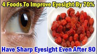 Eat These 4 Foods Every Morning To Improve Your Eyesight By 70% & Have Sharp Eyesight Even After 80!