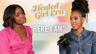 Kelly Rowland on Her Journey to Inner Confidence, Destiny's Child Eras & BIG Faith | Healed Girl Era