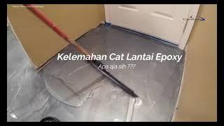 Kelemahan Cat Lantai Epoxy ? APA AJA SIH ? || DUNIA KONSTRUKSI CHANNEL