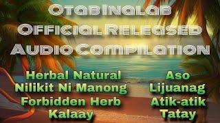 Official Release Audio Compilation || Otab Inalab - Non-Stop Original Compositions