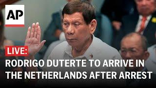 Former Philippine President Duterte to arrive in the Netherlands after arrest (flight delayed)