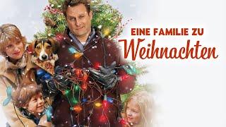 Eine Familie zu Weihnachten (niedlicher FAMILIENWEIHNACHTSFILM, ganzer Film auf deutschh)