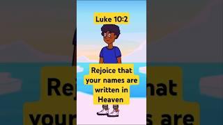 Luke 10:2 Rejoice that your names are written in heaven #subscribe #motivation #bibleverse