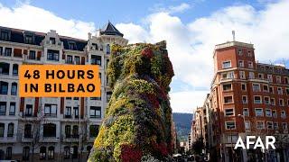 Can't Miss Things To Do in Bilbao, Spain | Travel Guide