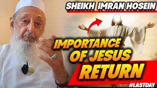 sheikh imran hosein the importance of Jesus’ return