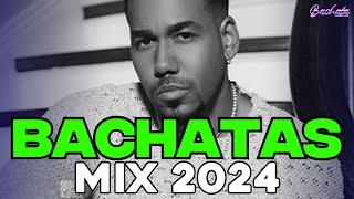 BACHATA 2024  LO MAS SONADO 2024  MIX DE BACHATA 2024 - The Most Recent Bachata Mixes