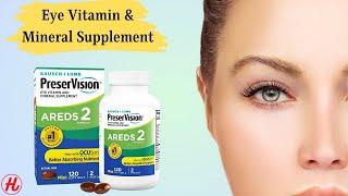 PreserVision AREDS 2 Eye Vitamin & Mineral Supplement