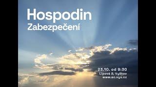 Kázání AC Vyškov | Pavel Vik: Hospodin - zabezpečení