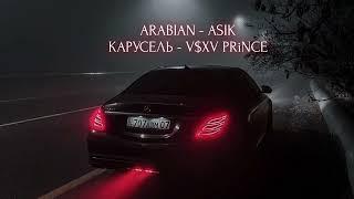 Arabian - ASIK & V$XV PRiNCE