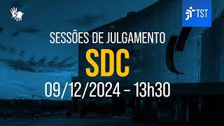 SDC | Assista à sessão do dia 09/12/2024