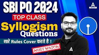 SBI PO Reasoning | Top Syllogism Questions for SBI PO 2024 | By Saurav Singh