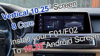 How to install BMW 7 Series F01 F02 Vertical Screen Android Qualcomm 8 Core 4+64G Smart Multimedia