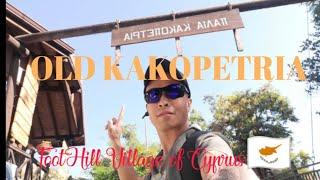 OLD KAKOPETRIA:THE FOOTHILL VILLAGE OF CYPRUS