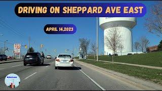 Driving on Sheppard Ave East - April 14,2023