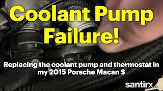 Coolant Pump Failure! Replacing the coolant pump and thermostat in a 2015 Porsche Macan S / Turbo