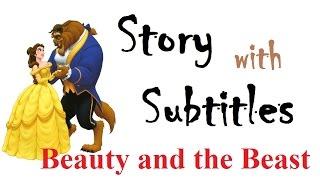 Learn English through story Beauty and the Beast (level 1)