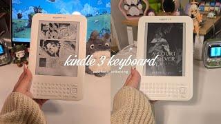 🃏kindle 3 keyboard aesthetic unboxing | is it worth it in 2024?