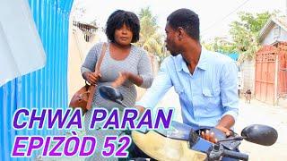 CHWA PARAN FULL EPISODE #52 BAGAY YO MOVE/ DEMA/ PAGA/ TINE/ SISI/ LALA/ STELLA/ KEDJY/ PASTE