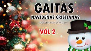 GAITAS CRISTIANAS PARA CELEBRAR EN FAMILIA  VOLUMEN 2