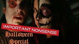 Important Nonsense Halloween Special