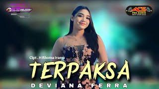 TERPAKSA // DEVIANA FERRA // ACS PRO AUDIO