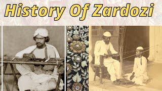 History Of Zardozi From Ancient India