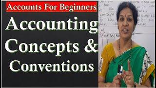 4. Accounting Concepts & Conventions - Must Learn This Topic